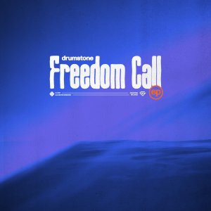 Freedom Call EP - Drumstone