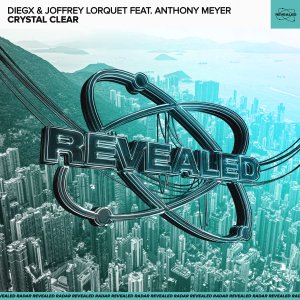 Crystal Clear - Diegx Music & Joffrey Lorquet feat. Anthony Meyer
