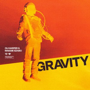 Gravity - Oli Harper & Maggie Szabo