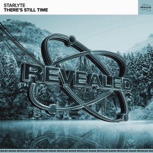There’s Still Time - STARLYTE