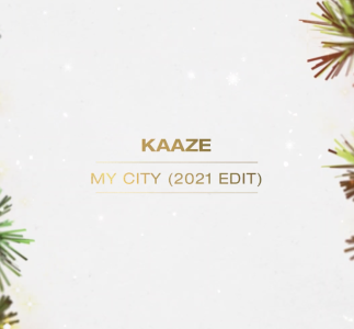 My City (Live 2021 Edit) - KAAZEMAS 2021