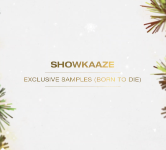 ShowKaaze Exclusive Samples (Born To Die) - KAAZEMAS 2021