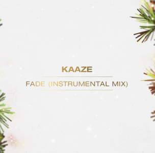FADE (Instrumental Mix) - KAAZEMAS 2021