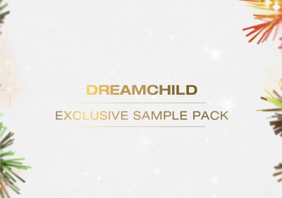 DREAMCHILD Exclusive Sample Pack - KAAZEMAS 2021