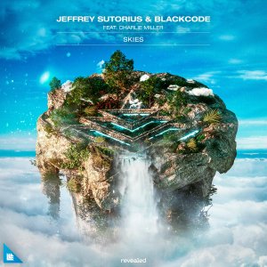 Skies - Jeffrey Sutorius & Blackcode feat. Charlie Miller