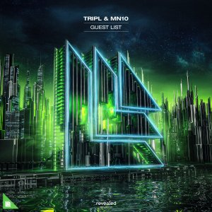 Guest List - TripL & MN10 