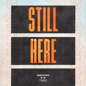 Still Here - Boris Ayson