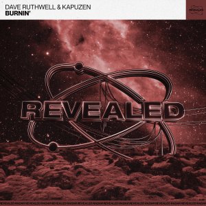 Burnin' - Dave Ruthwell & Kapuzen