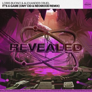 It's A Game (Omy Cid & NeoMood Remix) - Loris Buono & Alexander Cruel
