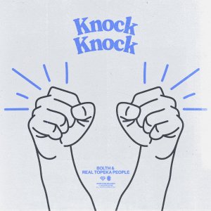 Knock Knock - Bolth & Real Topeka People