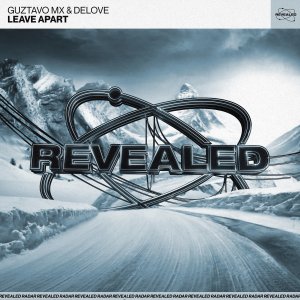 Leave Apart - Guztavo Mx & Delove