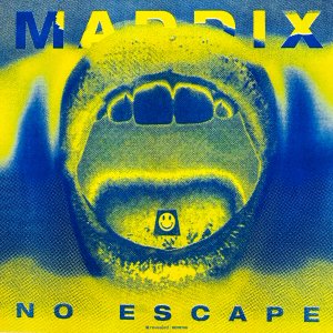 No Escape - Maddix