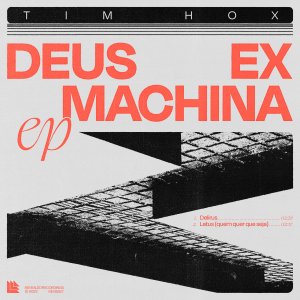 Deus Ex Machina EP - Tim Hox