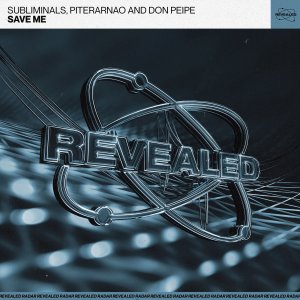 Save Me - Subliminals, Piterarnao And Don Peipe