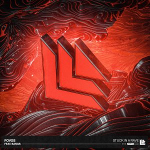 Stuck In A Rave - FOVOS feat. BANGS