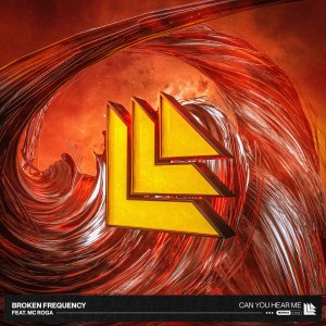 Can You Hear Me - Broken Frequency feat. MC Roga 