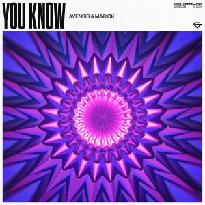 You Know - Avensis & Mariok