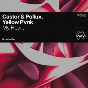 My Heart - Castor & Pollux, Yellow Pvnk