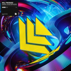 Dark Atmosphere - Kill The Buzz