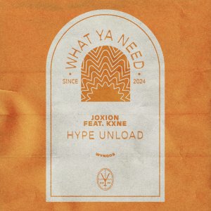 Hype Unload - JOXION feat. Kxne