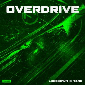 Overdrive - Lockdown & TANK