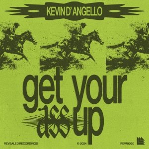 Get Your Ass Up - Kevin D'Angello
