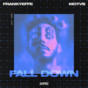 Fall Down - frankyeffe & MOTVS