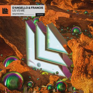 Us vs Me - D'Angello & Francis