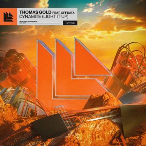 Dynamite (Light It Up) - Thomas Gold feat. Offdata