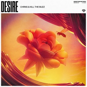 Desire - CHRNS & Kill The Buzz