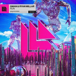 Run  - GMAN & Ryan Millar