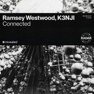 Connected - Ramsey Westwood & K3NJI