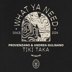 TIKI TAKA - Provenzano & Andrea Gulisano