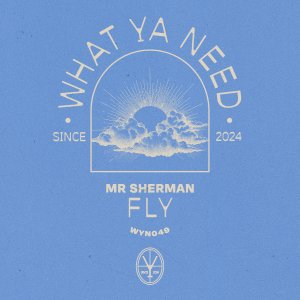 Fly - Mr. Sherman