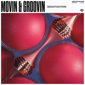 Movin & Groovin - Sebastian Park