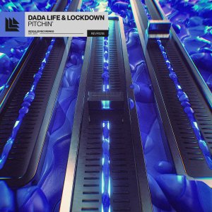 Pitchin’ - Dada Life & Lockdown