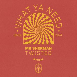 Twisted - Mr. Sherman