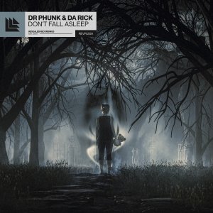 Don't Fall Asleep - Dr Phunk & Da Rick