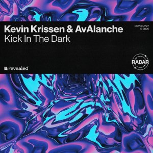 Kick In The Dark - Kevin Krissen & AvAlanche