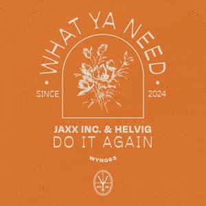 Do it Again - Jaxxinc. & Helvig