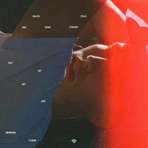 Out Of My Life - Ralph Felix feat. Tania Foster