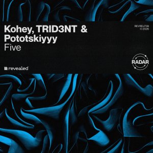 Five - Kohey, Trid3nt & Pototskiyyy