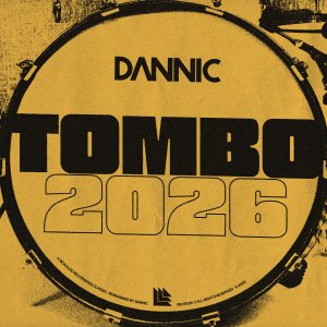 Tombo 2026 - Dannic