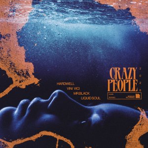 Crazy People 2026 - Hardwell, Vini Vici, MR.BLACK & Liquid Soul