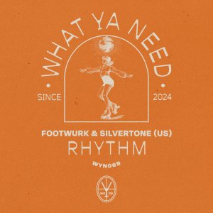 Rhythm - Footwurk & Silvertone (US) 