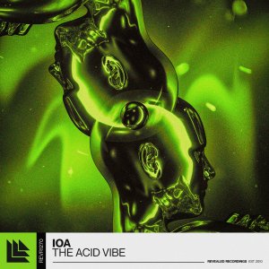 The Acid Vibe - IOA