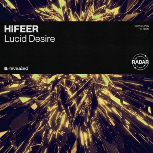 Lucid Desire - HIFEER