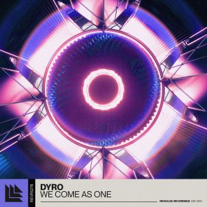 We Come As One - Dyro