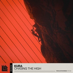 CHASING THE HIGH - KURA