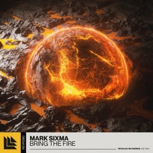 Bring The Fire - Mark Sixma